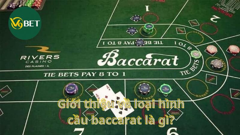 Giới thiệu về loại hình cầu baccarat là gì?